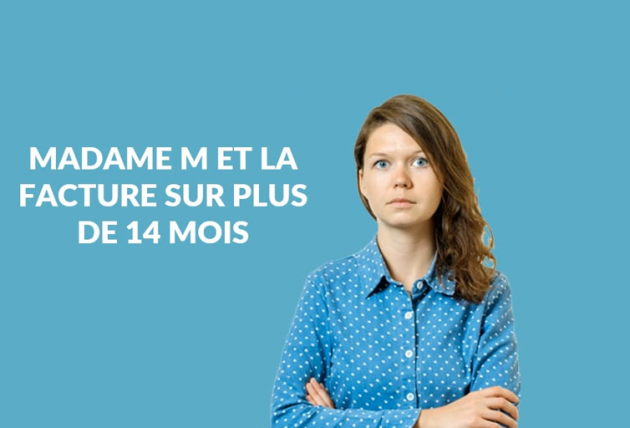 Facture énergie plus de 14 mois